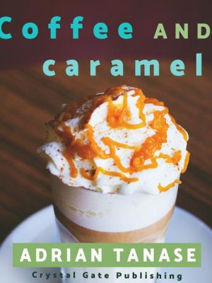 Coffee and Caramel