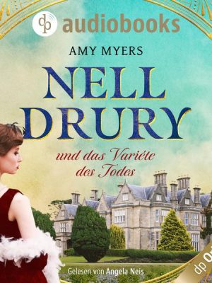 Nell Drury und das Varieté des Todes