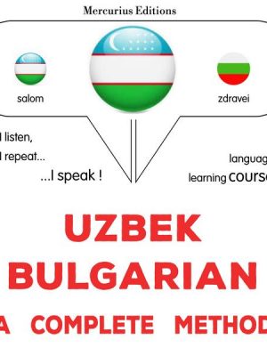 Uzbek - Bulgarian : a complete method