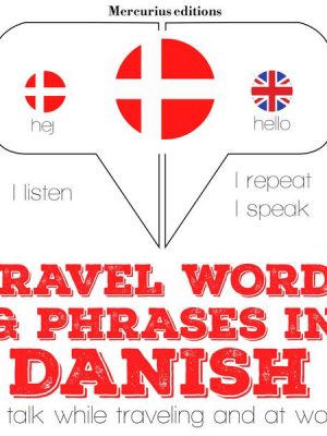 Travel words and phrases in Danish