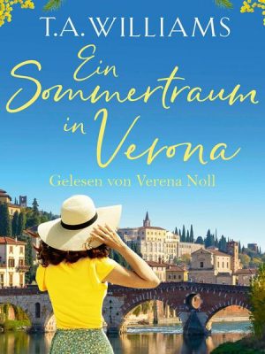 Ein Sommertraum in Verona