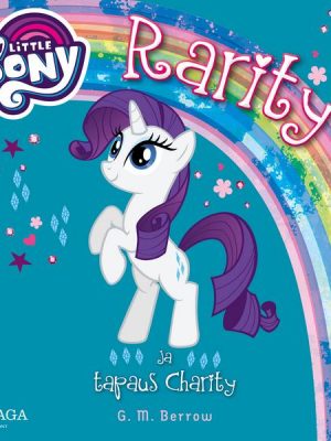 My Little Pony - Rarity ja tapaus Charity