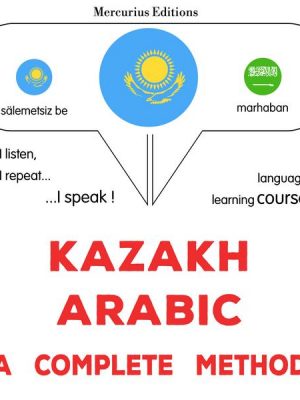 Kazakh - Arabic : a complete method