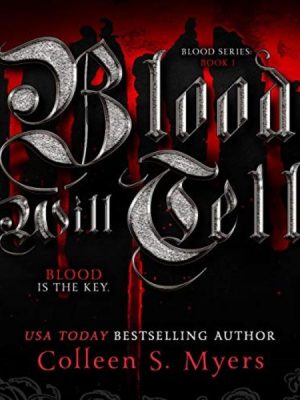 Blood Will Tell - The Blood is the Key