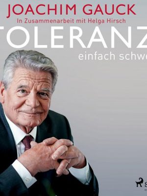 Toleranz: einfach schwer