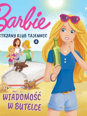 Barbie - Siostrzany klub tajemnic 4 - Wiadomość w butelce