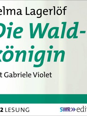 Die Waldkönigin