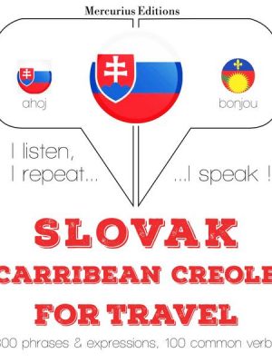 Slovenský - Carribean Creole: Na cestovanie