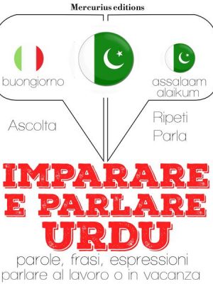 Imparare & parlare Urdu