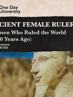 Ancient Female Rulers