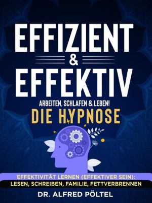 Effizient & effektiv arbeiten