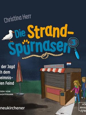 Auf der Jagd nach dem geheimnisvollen Feind - Die Strandspürnasen