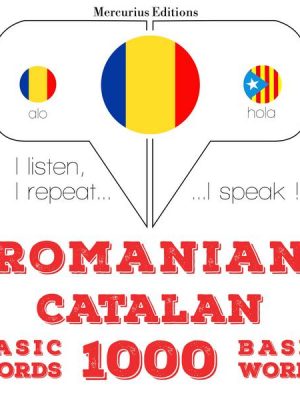 Catalane - Romania: 1000 de cuvinte de bază