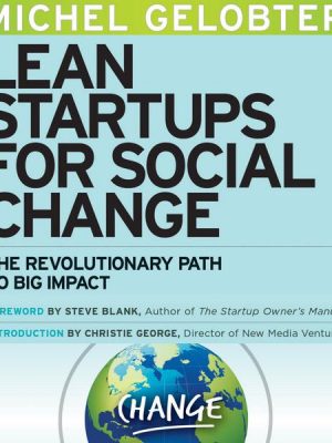 Lean Startups for Social Change