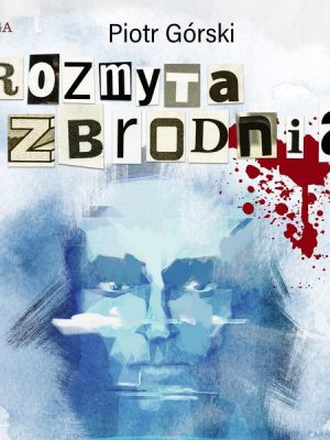 Rozmyta zbrodnia