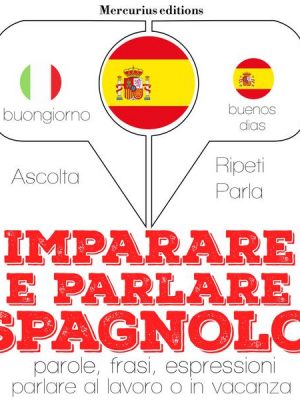 Imparare e parlare in Spagnolo