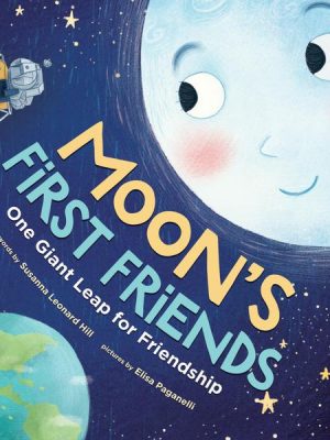 Moon's First Friends - One Giant Leap for Friendship (Unabridged)