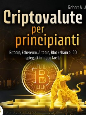 Criptovalute per principianti: Bitcoin