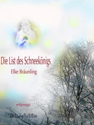 Die List des Schneekönigs