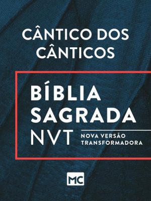 Bíblia NVT - Cântico dos Cânticos