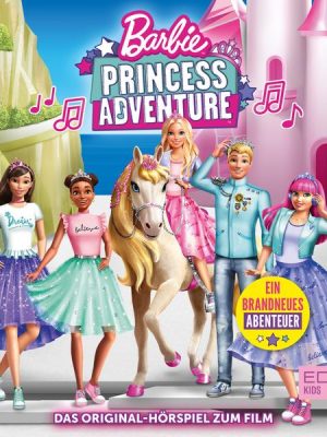 Princess Adventure (Das Original-Hörspiel zum Film)