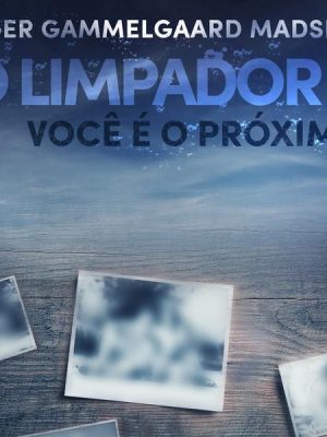 O limpador 5: Você é o próximo