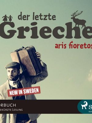 Der letzte Grieche (Ungekürzt)