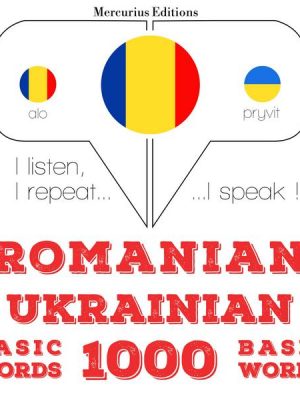 Ucraina - Romania: 1000 de cuvinte de bază