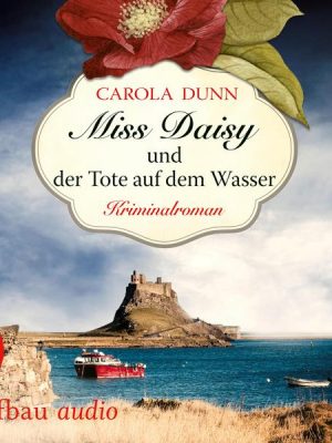 Miss Daisy und der Tote auf dem Wasser