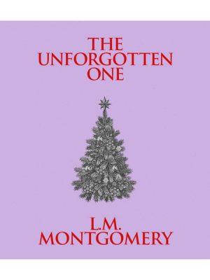 The Unforgotten One (Unabridged)