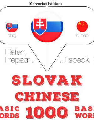 Slovenský - Číňan: 1000 základných slov