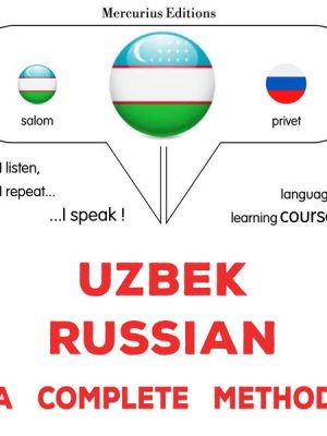 Uzbek - Russian : a complete method