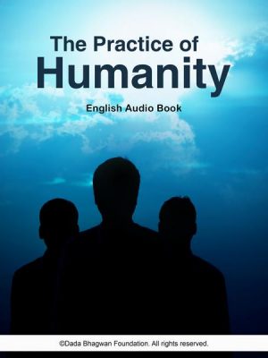 The Practice of Humanity - English Audio Book