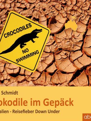 Krokodile im Gepäck