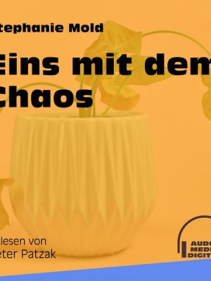 Eins mit dem Chaos