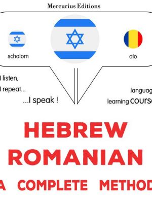 Hebrew - Romanian : a complete method