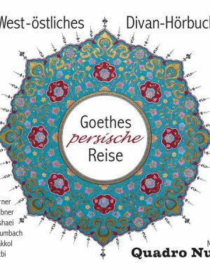 Goethes persische Reise