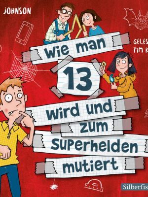 Wie man 13 wird und zum Superhelden mutiert (Wie man 13 wird 4)