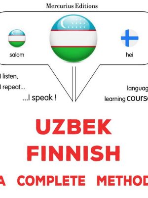 Uzbek - Finnish : a complete method