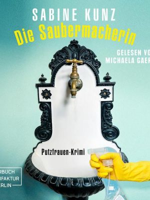 Die Saubermacherin