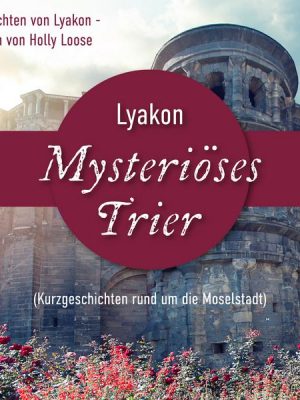 Mysteriöses Trier