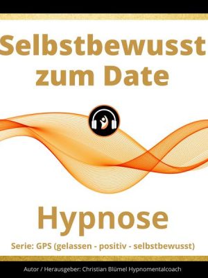 Selbstbewusst zum Date