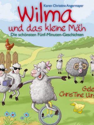 Wilma und das kleine Mäh