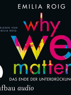 Why We Matter