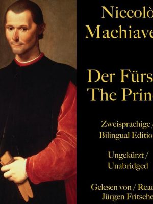 Niccolò Machiavelli: Der Fürst / The Prince