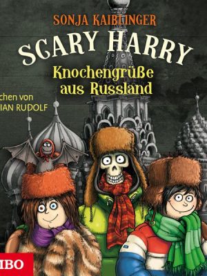 Scary Harry. Knochengrüße aus Russland