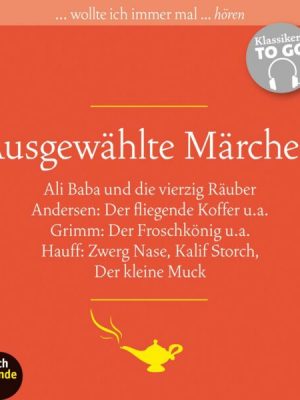 Ausgewählte Märchen (Ungekürzt)