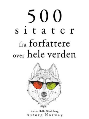 500 sitater fra forfattere fra hele verden