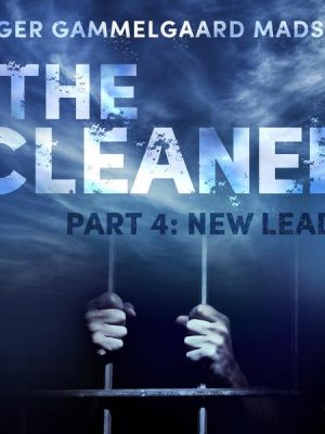 The Cleaner 4: New Leads