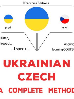 Ukrainian - Czech : a complete method